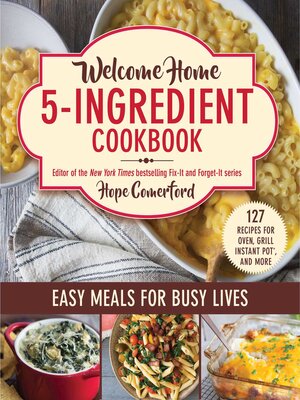 cover image of Welcome Home 5-Ingredient Cookbook: Easy Meals for Busy Lives